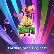 fortune rabbit eg soft